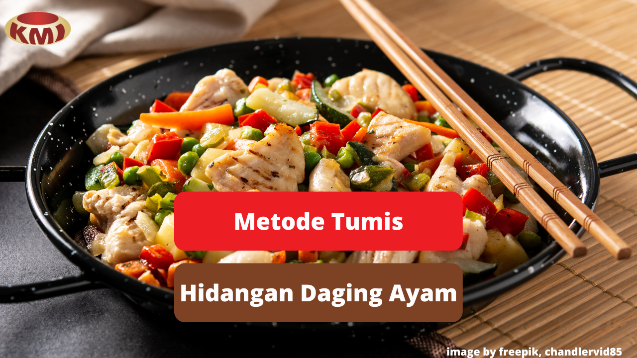 Berikut Ini Metode Tumis Untuk Inspirasi Memasak Daging Ayam